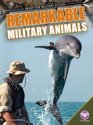 cover image of Remarkable Military Animals